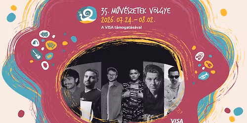 V\u00d6LGY SZIMFONIK 35. \/\/ M\u0171v\u00e9szetek V\u00f6lgye 2026. \/\/ Cirque du T\u00f3kert