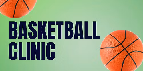 Basketball Clinic