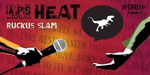 Australian Poetry Slam Brisbane Heat (Ruckus Slam!)