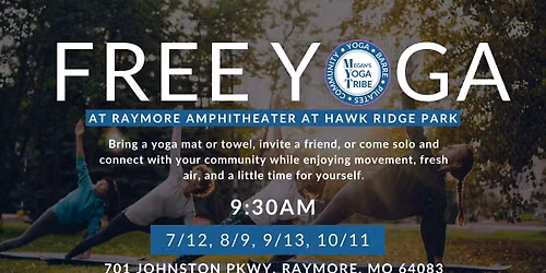 Free Community Yoga at Raymore Amphitheater at Hawk Ridge Park
