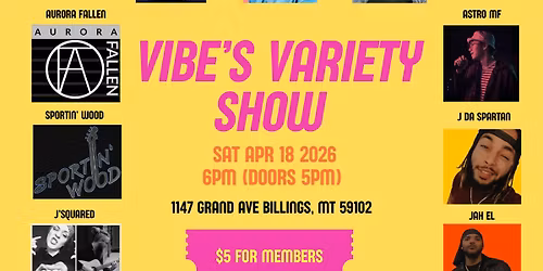 Vibe's Variety Show!