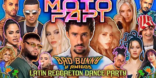 MOTO PAPI Latin Pop + Reggaeton Dance Party