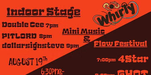 Whirly's Mini Music & Flow Festival (Outdoor and Indoor stages)