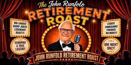 The John Runfolo Retirement Roast