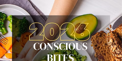 CONSCIOUS BITES: SUPER SOUP SUNDAY EDITION