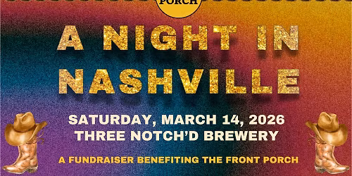 A Night in Nashville: Annual Fundraiser Benefiting the Front Porch