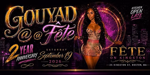 GOUYAD @ F\u00eate \u2013 2nd Anniversary