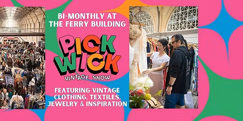 Pickwick Vintage Show in San Francisco | January 2026
