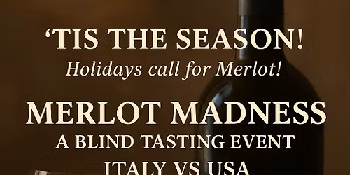 Merlot Madness - Sideways be damned