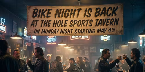 Bike Night Is Back At The Hole Sports Tavern 