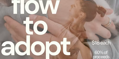 Flow to Adopt