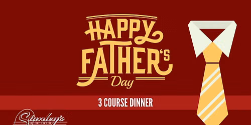 Father\u2019s Day Three-Course Dinner