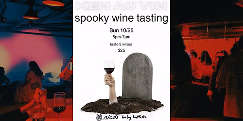 Ken au Vin presents: Spooky Wine Tasting @ nico's wine bar