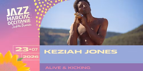 KEZIAH JONES \/ JAZZ IN MARCIAC