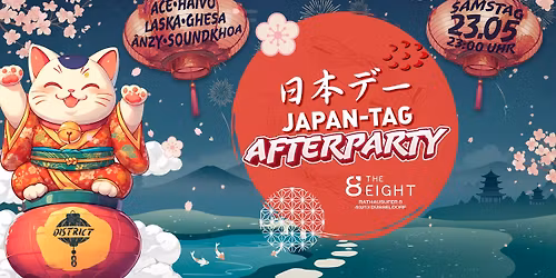 District 8 presents Japan-Tag Aftershowparty| Sa 23.Mai 2026