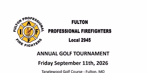 Fulton Professional Firefighters 2026 Annual Golf Tournament