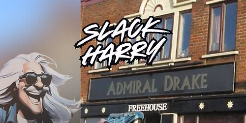 Slack Harry @ The Admiral Drake, Portsmouth