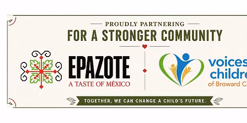 Meal That Matters: Epazote Annual Community Event Supporting Voices For Children of Broward