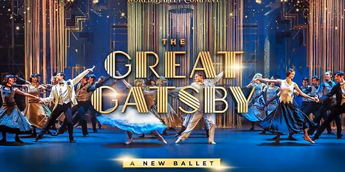 World Ballet Company - The Great Gatsby at Peoria Civic Center - Prairie Home Alliance Theater