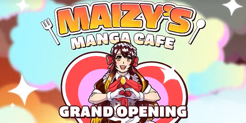 Grand Opening Maizy's Manga Cafe