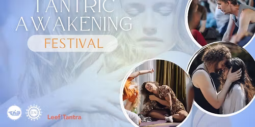 Tantric Awakening Festival - Spring Edition 2026