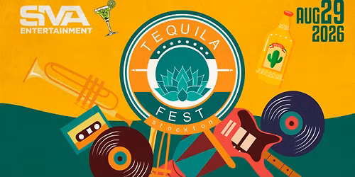 STOCKTON TEQUILA FESTIVAL 