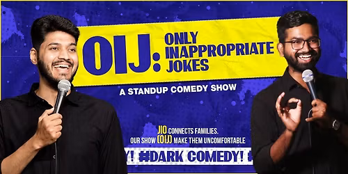 Only Inappropriate Jokes (OIJ) - Dark Comedy Show
