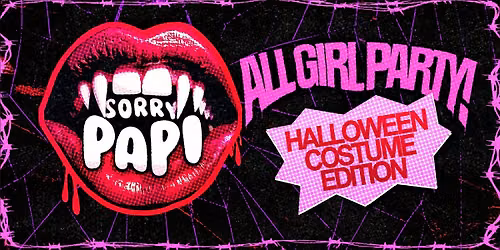 Sorry Papi Tour | Halloween Costume Edition | TABLES ONLY