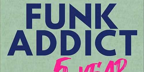 FUNK ADDICT