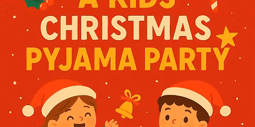 kids christmas pyjama party