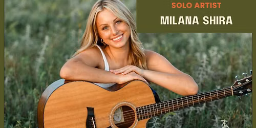 Live Music: Milana Shira