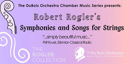 Symphonies and Songs for Strings