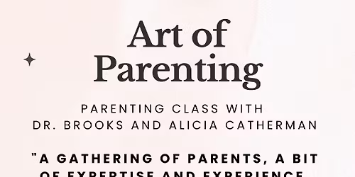 Art of Parenting Class