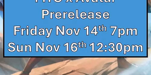 MTG x Avatar The Last Airbender Prerelease