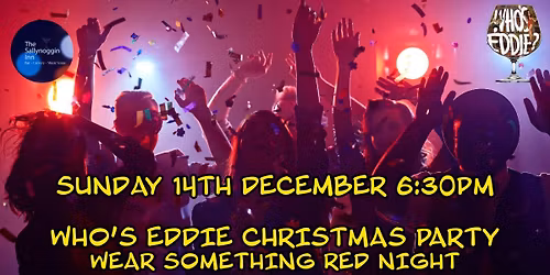 Who's Eddie Christmas Party Night