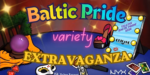 \ud83c\udf08Baltic Pride\ud83c\udf08Variety Extravaganza