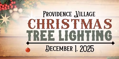 2025 Providence Village Christmas Tree Lighting