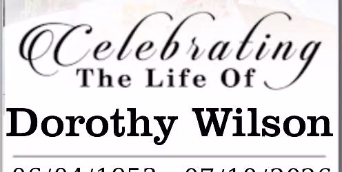 Celebration of Life for Dorothy Wilson