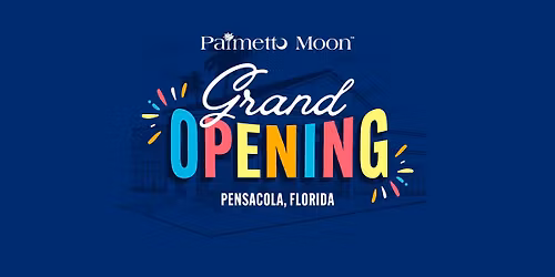 Pensacola, FL Grand Opening Celebration