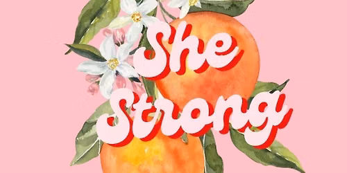 She Strong Event!