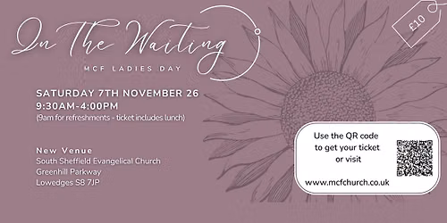 "In The Waiting..." - MCF Ladies Conference.