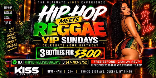 Vip Sundays, Hip Hop Meets Reggae at Kiss lounge