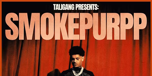 June 19th: Smokepurpp Live in El Paso, Tx with Taligang