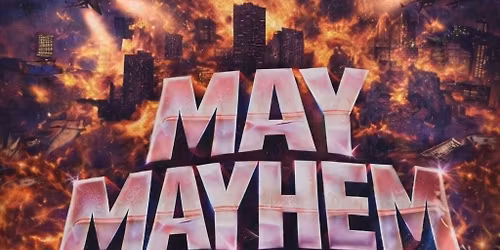 May Mayhem
