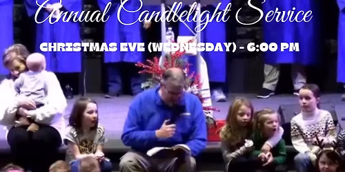 Annual Christmas Eve Candle Light Service