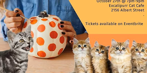 Pumpkin Painting with Cats- Night #2