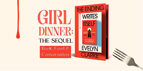 The Ending Writes Itself Girl Dinner