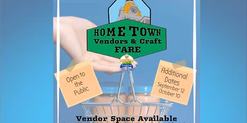 Hometown Vendors & Craft Fare