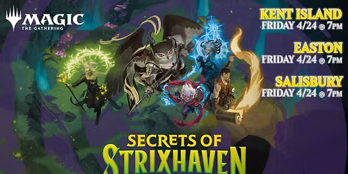 [Salisbury] Magic the Gathering Secrets of Strixhaven Release Draft