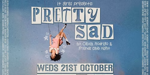 Pretty Sad - An Olivia Rodrigo &amp; Friends Club Night